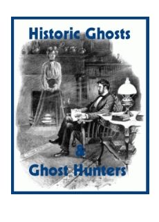 (image for) Historic Ghosts & Ghost Hunters