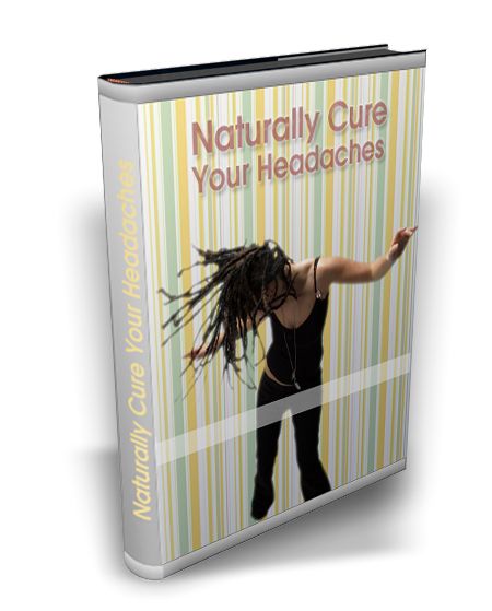 (image for) Naturally Cure Your Headaches