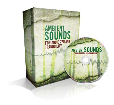 (image for) Ambient Sounds For Audio Zen & Tranquility (MP3)