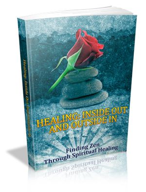 (image for) Healing: Finding Zen Through Spiritual Healing