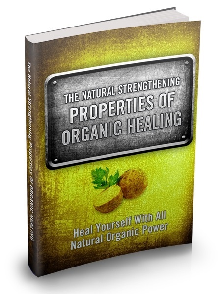 (image for) The Natural Strengthening Properties of Organic Healing